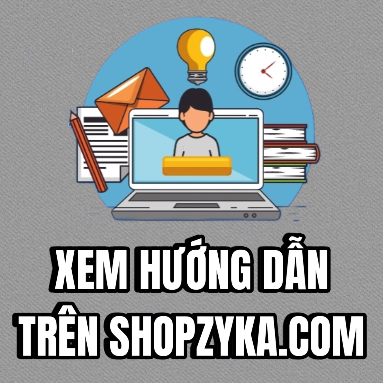XEM  HƯỚNG DẪN